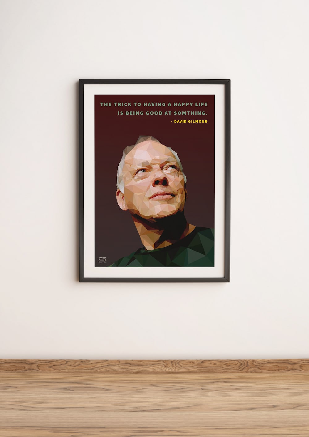 “The trick to having a happy life…”, framed